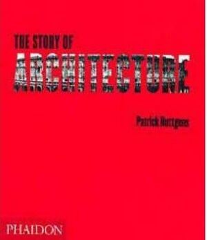 THE STORY OF ARCHITECTURE - 2ªED