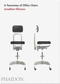 A TAXONOMY OF OFFICE CHAIRS