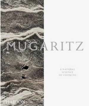 MUGARITZ - A NATURAL SCIENCE OF COOKING - ING