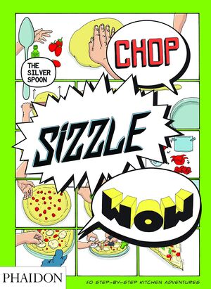 CHOP SIZZLE WOW - THE SILVER SPOON COMIC BOOK