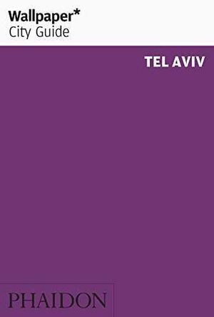 WALLPAPER CITY GUIDE TEL AVIV 2016