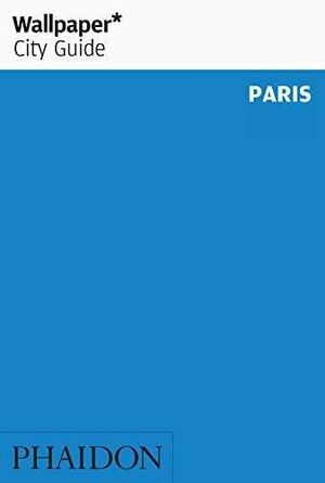 WALLPAPER CITY GUIDE PARIS 2016