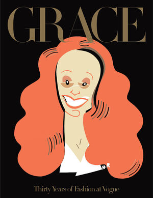 GRACE - THIRTY YEARS OF FASHION AT VOGUE