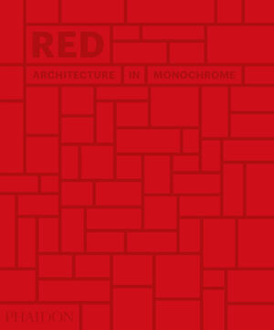 RED - ARCHITECTURE IN MONOCHROME