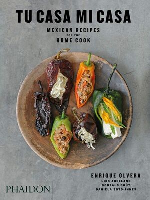 TU CASA MI CASA MEXICAN RECIPES FOR THE HOME