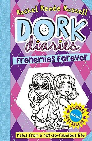 DORK DIARIES 11 FRENEMIES FOREVER