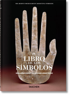 O LIVRO DOS SÍMBOLOS. REFLEXÕES SOBRE IMAGENS ARQUETÍPICAS