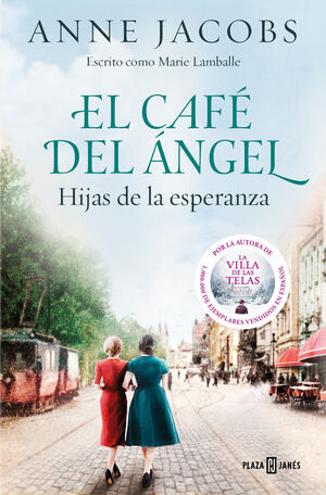 EL CAFÉ DEL ÁNGEL. HIJAS DE LA ESPERANZA (CAFÉ DEL