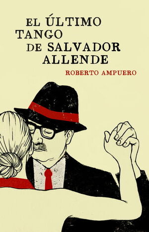 EL ÚLTIMO TANGO DE SALVADOR ALLENDE - SLF