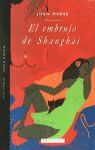 EL EMBRUJO DE SHANGHAI - SLF