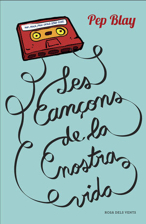 LES CANÇONS DE LA NOSTRA VIDA