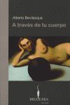 A TRAVES DE SU CUERPO
