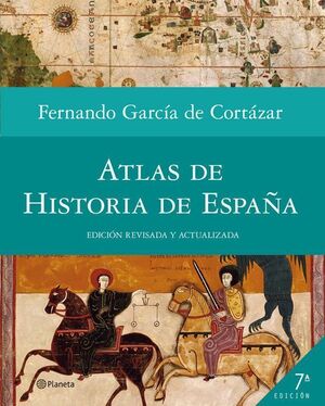 ATLAS DE HISTORIA DE ESPAÑA