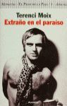 EXTRAÑO EN EL PARAÍSO (MEMORIAS. EL PESO DE LA PAJA 3) - SLF