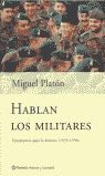 HABLAN LOS MILITARES