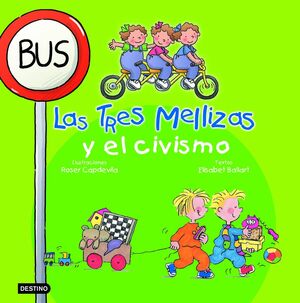 LAS TRES MELLIZAS Y EL CIVISMO