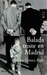 BALADA TRISTE EN MADRID