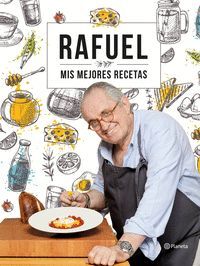 MIS MEJORES RECETAS (RAFUEL)