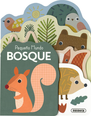 BOSQUE -PEQUEÑO MUNDO-