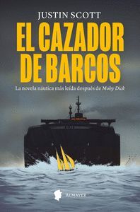 EL CAZADOR DE BARCOS