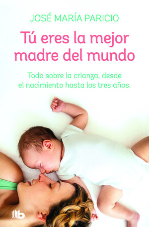 TÚ ERES LA MEJOR MADRE DEL MUNDO