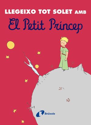 LLEGEIXO TOT SOLET AMB EL PETIT PRINCEP