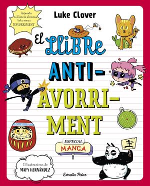 EL LLIBRE ANTIAVORRIMENT. ESPECIAL MANGA