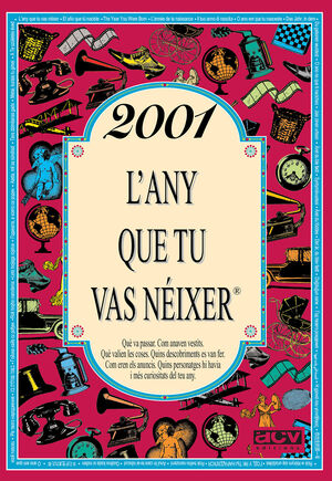 2001 - L'ANY QUE TU VAS NÉIXER