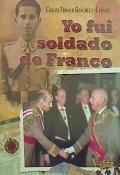 YO FUI SOLDADO DE FRANCO