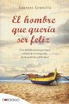 EL HOMBRE QUE QUERÍA SER FELIZ
