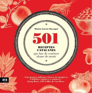 501 RECEPTES CATALANES QUE HAS DE CONÈIXER ABANS DE MORIR