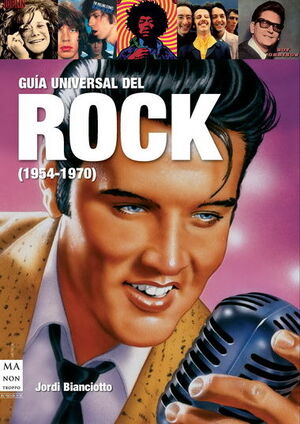 GUÍA UNIVERSAL DEL ROCK. DE 1954-1970