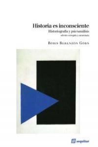 HISTORIA ES INCONSCIENTE