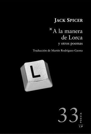 A LA MANERA DE LORCA Y OTROS POEMAS