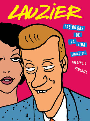 LAS COSAS DE LA VIDA (INTEGRAL)