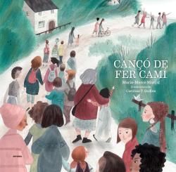 CANÇÓ DE FER CAMÍ