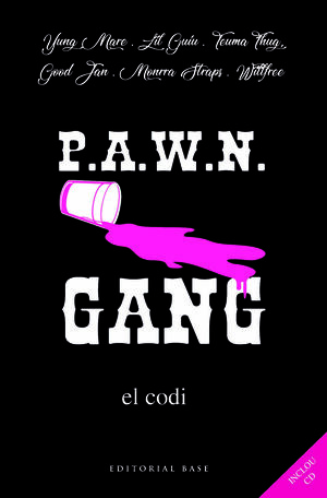 PAWN GANG. EL CODI
