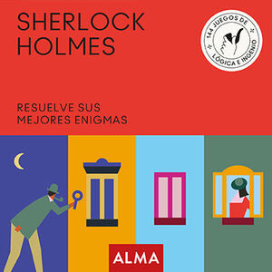 SHERLOCK HOLMES. RESUELVE SUS MEJORES ENIGMAS (CUA