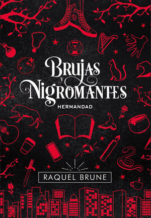 BRUJAS Y NIGROMANTES: HERMANDAD