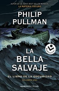 EL LIBRO DE LA OSCURIDAD I. LA BELLA SALVAJE