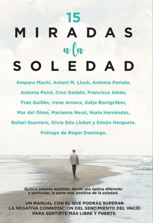 15 MIRADAS A LA SOLEDAD - SLF (SEGUNDA MANO)