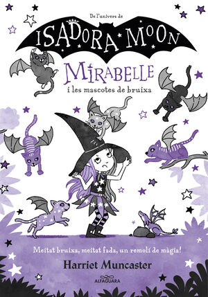 MIRABELLE 5. MIRABELLE I LES MASCOTES DE BRUIXA