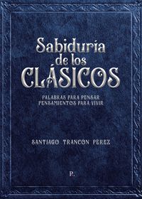 SABIDURÍA DE LOS CLÁSICOS (SEGUNDA MANO)