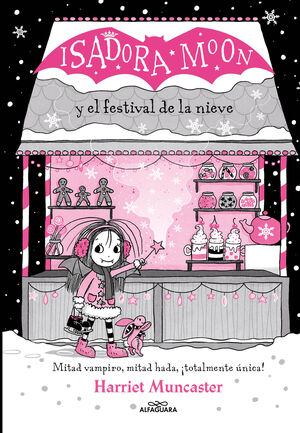 ISADORA MOON Y EL FESTIVAL DE LA NIEVE (GRANDES HI