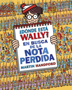 ¿DÓNDE ESTÁ WALLY? 7. EN BUSCA DE LA NOTA PERDIDA