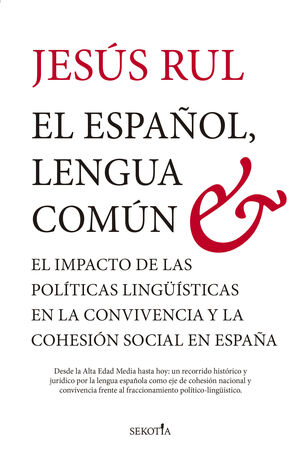 EL ESPAÑOL, LENGUA COMÚN