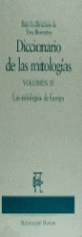 DICCIONARIO DE LAS MITOLOGÍAS, IV