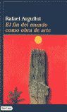 EL FIN DEL MUNDO COMO OBRA DE ARTE
