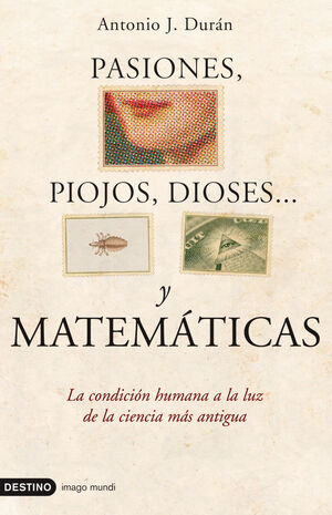 PASIONES, PIOJOS, DIOSES... Y MATEMÁTICAS - SLF