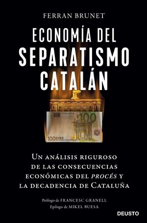 ECONOMÍA DEL SEPARATISMO CATALÁN